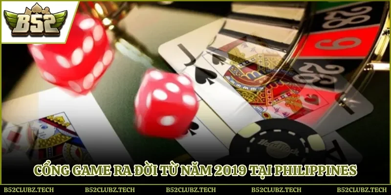 Cổng game ra đời từ năm 2019 tại Philippines