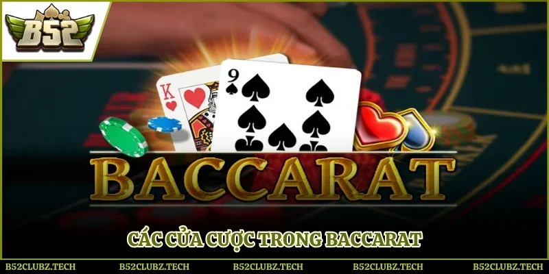 Các cửa cược trong Baccarat