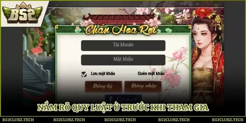 Nắm rõ quy luật ù trước khi tham gia