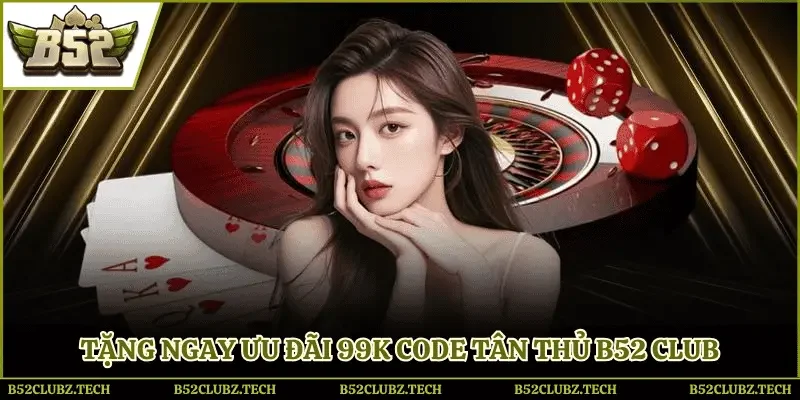 Nhập mã KM99, nhận khuyến mãi trải nghiệm miễn phí từ hệ thống