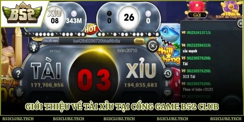 Giới thiệu về tài xỉu tại cổng game B52club