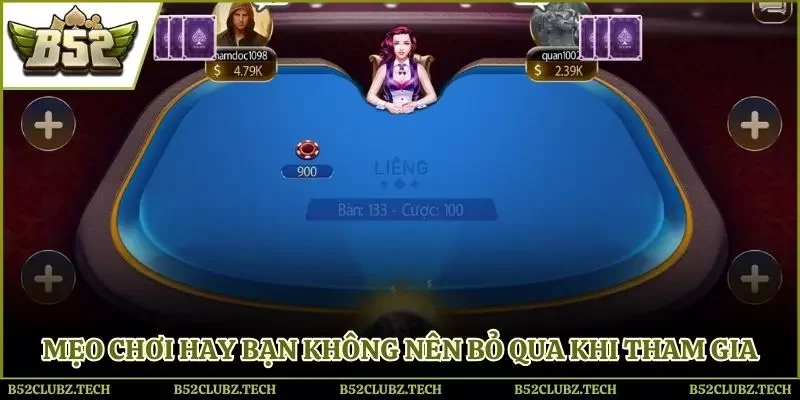 Mẹo chơi hay bạn không nên bỏ qua khi tham gia