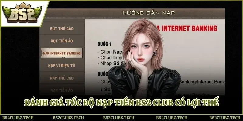 Đánh giá tốc độ nạp tiền B52 club có lợi thế