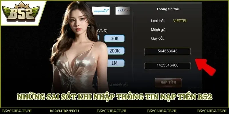 Những sai sót khi nhập thông tin nạp tiền B52club