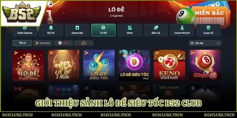 Sảnh lô đề siêu tốc B52 Club siêu hot hiện nay