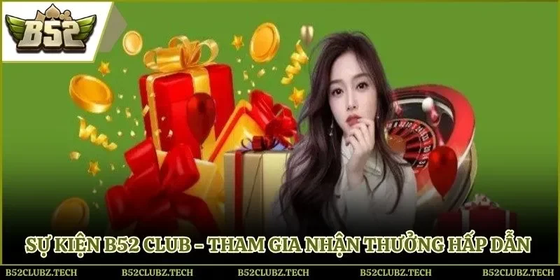 Sự kiện B52 Club