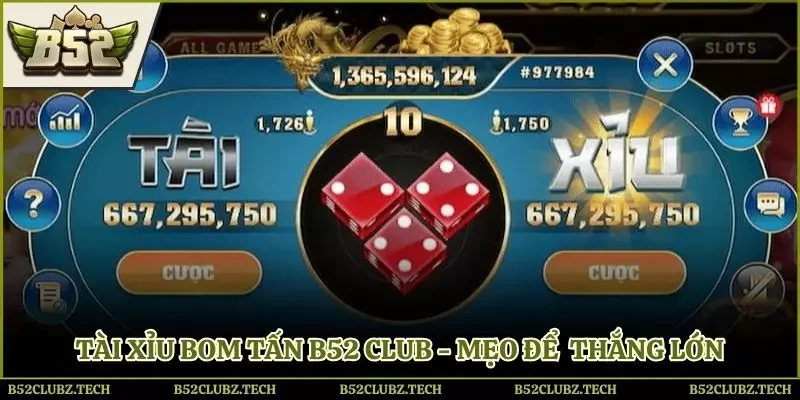 tài xỉu bom tấn B52 Club