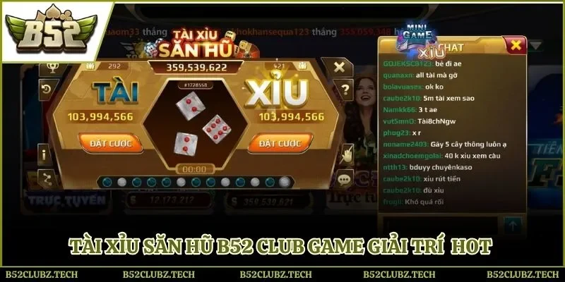 tài xỉu săn hũ B52 Club