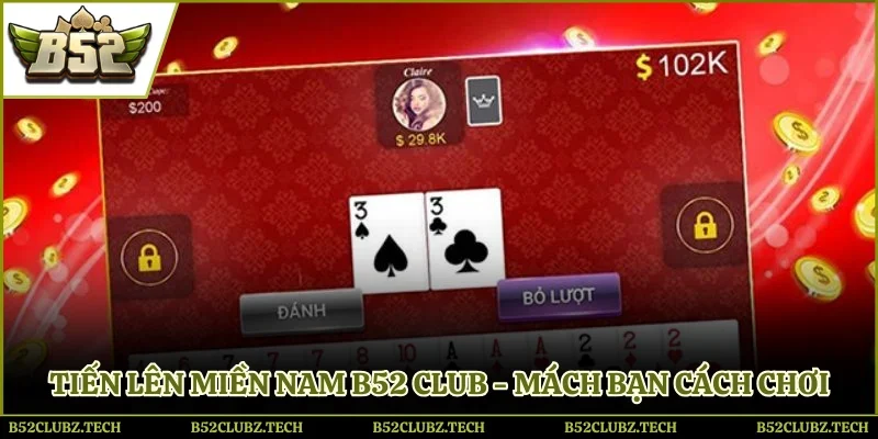 Tiến lên miền Nam B52 Club