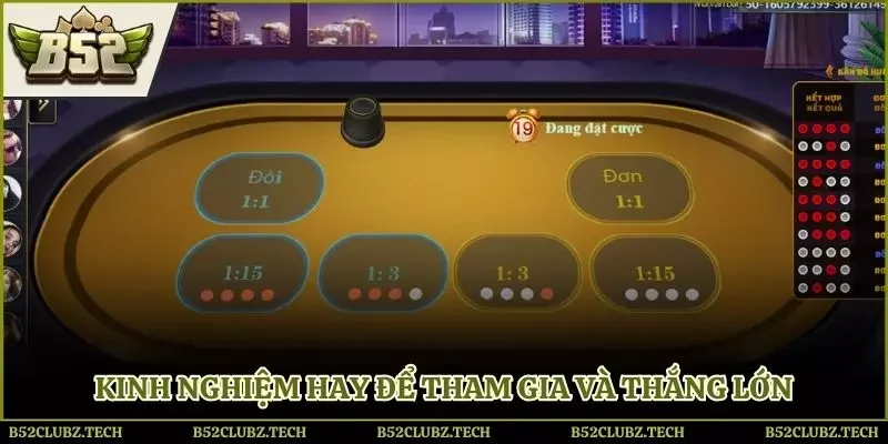 Kinh nghiệm hay để tham gia và thắng lớn